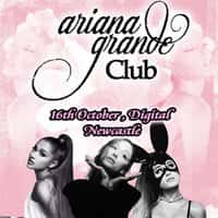 Ariana Grande Club (Newcastle)