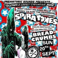 Prehistoric Sounds Presents: Spiratones + Breadcrumbs