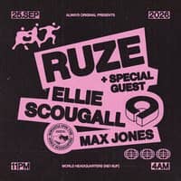 Always Original presents RUZE, Ellie Scougall + Special Guests