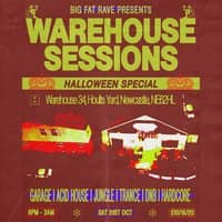 Big Fat Rave: Halloween 2026 / Warehouse Sessions